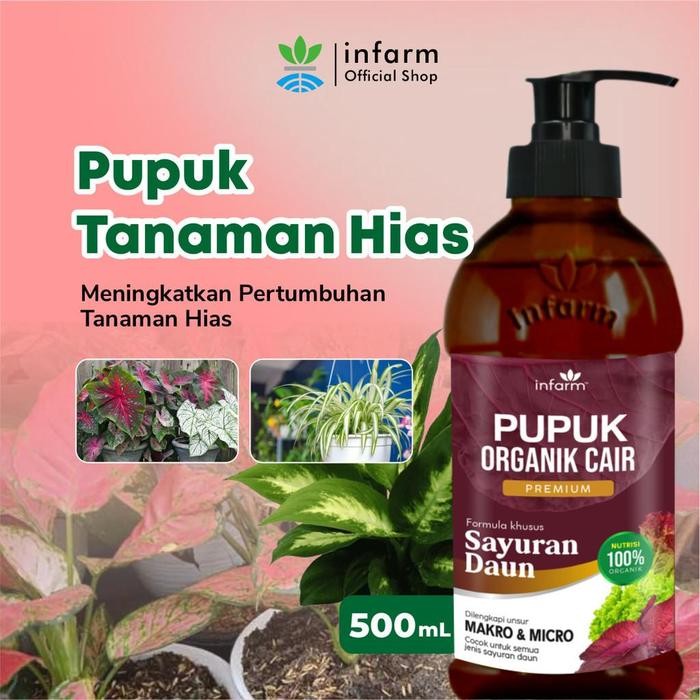 INFARM - Pupuk Infarm Tanaman Hias Pupuk Organik Cair Tanaman Daun / Sayur 500mL POC Kompos Infarm