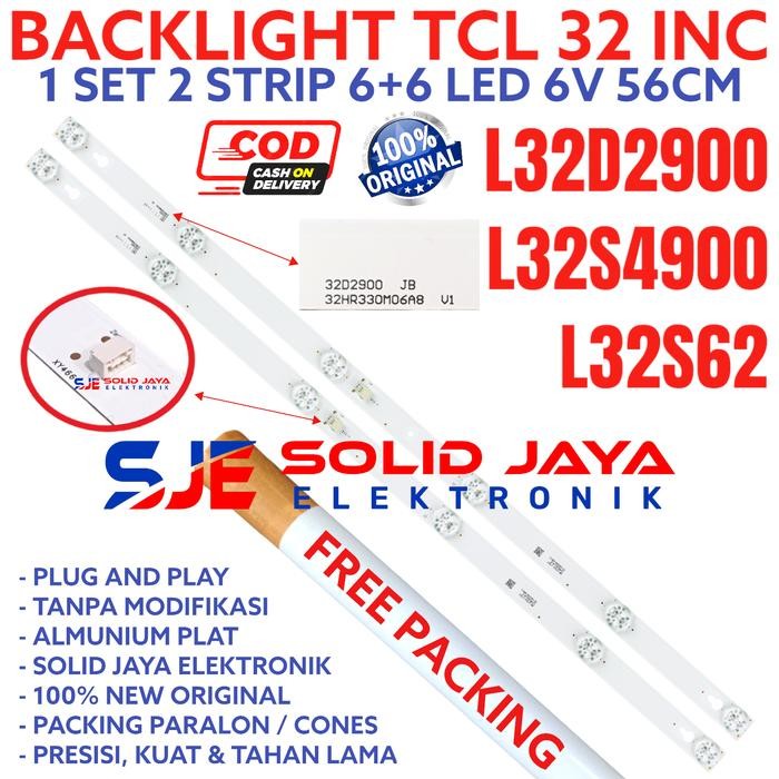 BACKLIGHT TV LED TCL 32 INC L-32D2900 L-32S4900 L-32S62 L32D2900 L32S4900 L32S62 L 32D2900 32S4900