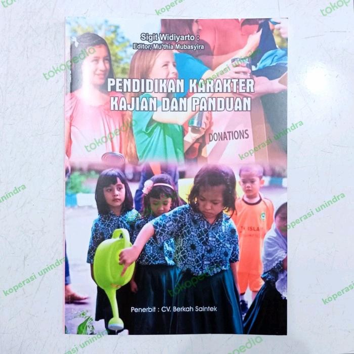 

Buku Pendidikan Karakter Kajian Dan Panduan