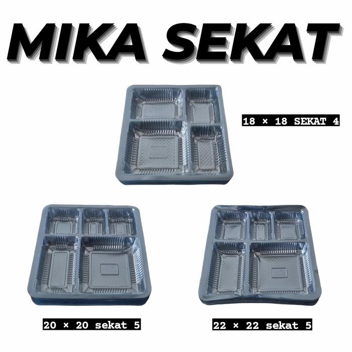 MIKA SEKAT 4 18x18 / MIKA SEKAT 5 20x20 / MIKA SEKAT 5 22x22