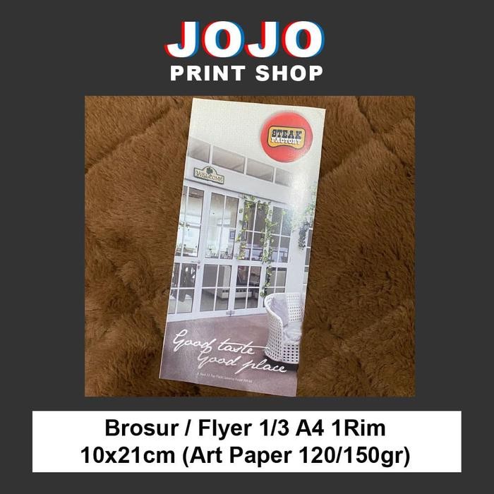 

BROSUR / FLYER 1/3 A4 1RIM 10X21CM ART PAPER 150/120GR CETAK SATU SISI HARGA 500 LEMBAR