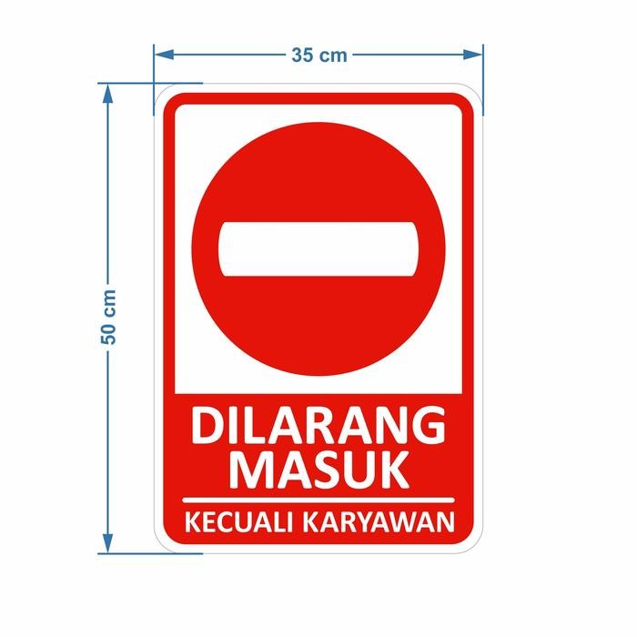 

RAMBU DILARANG MASUK VERBODEN 35CM X 50CM PLAT ALUMUNIUM