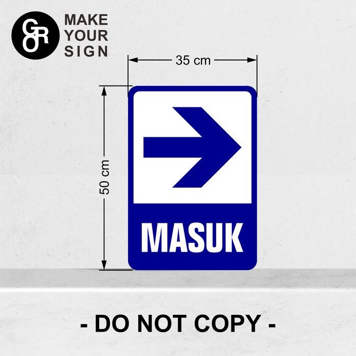 

RAMBU MASUK KE ARAH KANAN 35X50CM SIGNAGE