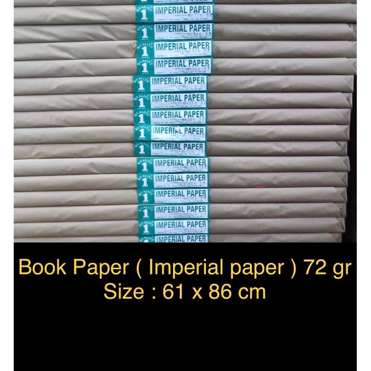 

Book paper 72 gr , size 61 x 86 cm
