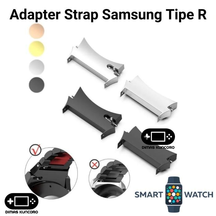 Adapter Strap Samsung Tipe R conector samsung galaxy watch 6 watch6 classic 43mm