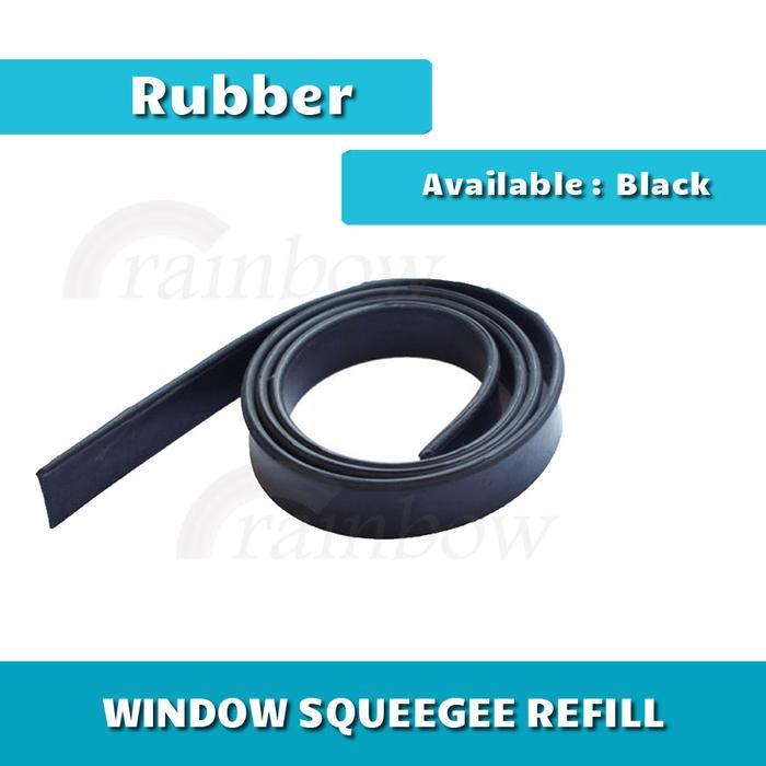 NEW Refill Rubber Window Squeegee / Squeeze / Refil Karet / Glue Strip / Strip Karet / Pisau Karet