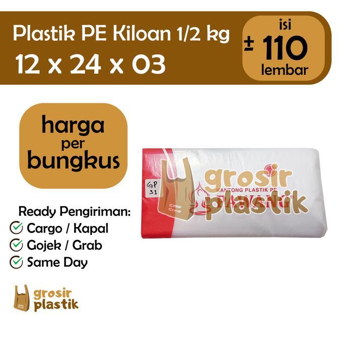[BKS] Kantong Plastik PE Kiloan 12 x 24 x 03 Pawang 500gr isi 110 GP31