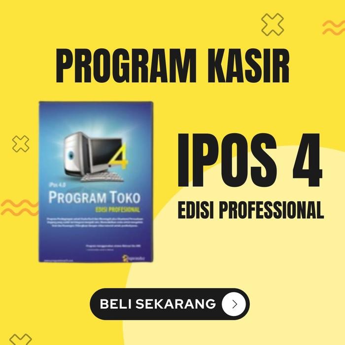 

PROGRAM KASIR IPOS 4 EDISI STANDARD