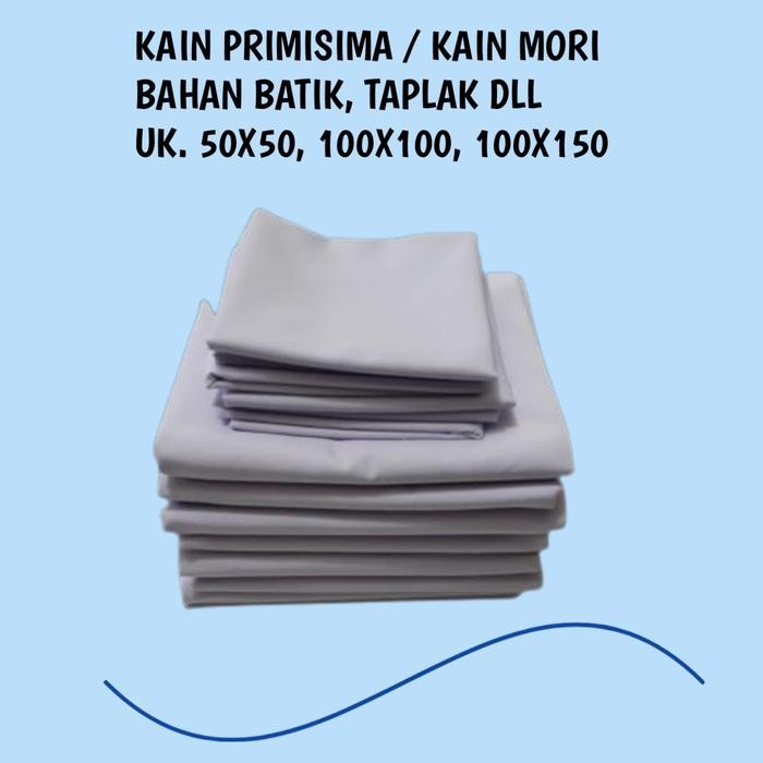 Pilihan- Kain Mori Primisima