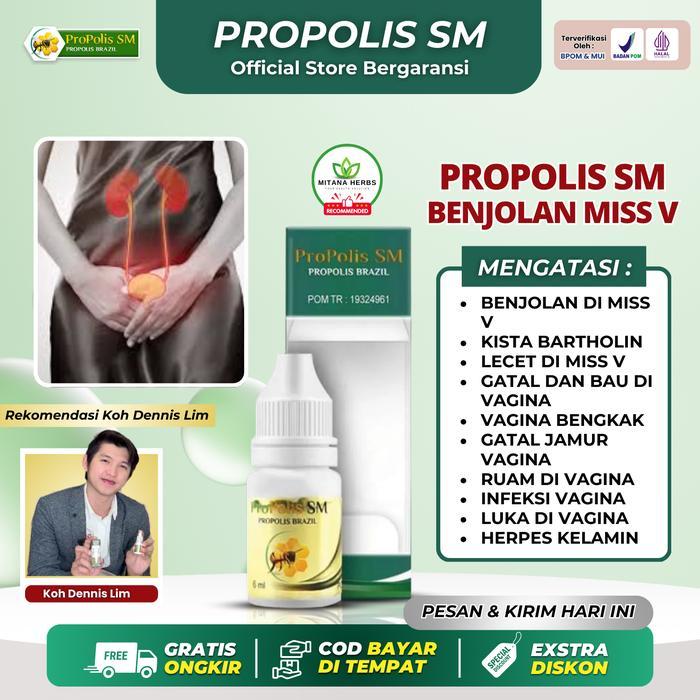New Propolis Sm Untuk Benjolan Di Miss V, Kista Bartholin, Lecet Di Miss V, Bau & Gatal, Miss V