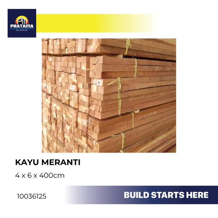 KAYU MERANTI 4 x 6 x 400cm