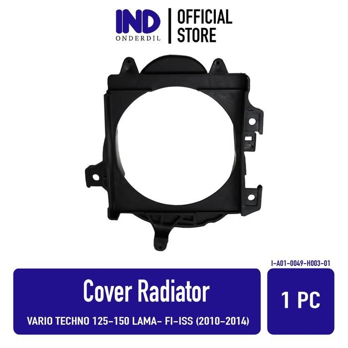 207h- Ind Onderdil Dudukan-Tutup-Cover Radiator-Mesin Vario Techno 125-150 Lama-Fi-Iss