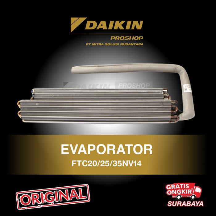 Daikin Sparepart Evaporator AC FTC20NV14 FTC25NV14 FTC35NV14 - FTC20NV14