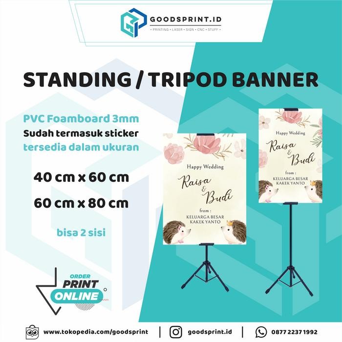 

Standing / Tripod Banner PVC Board 3M + Sticker Finishing Laminasi