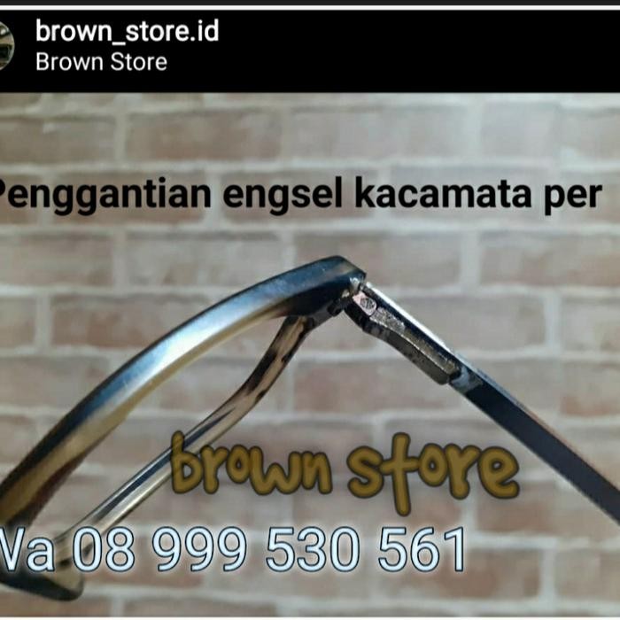Diskon Service Kacamata Engsel Per Yang Patah Dan Longgar Atau Bengkok