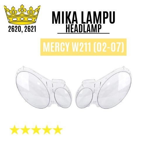 MIKA LAMPU HEADLAMP W211 TAHUN (2002-2007) SEPASANG