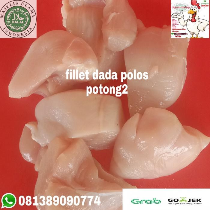 

Pilihan- Fillet Dada Polos Potong2