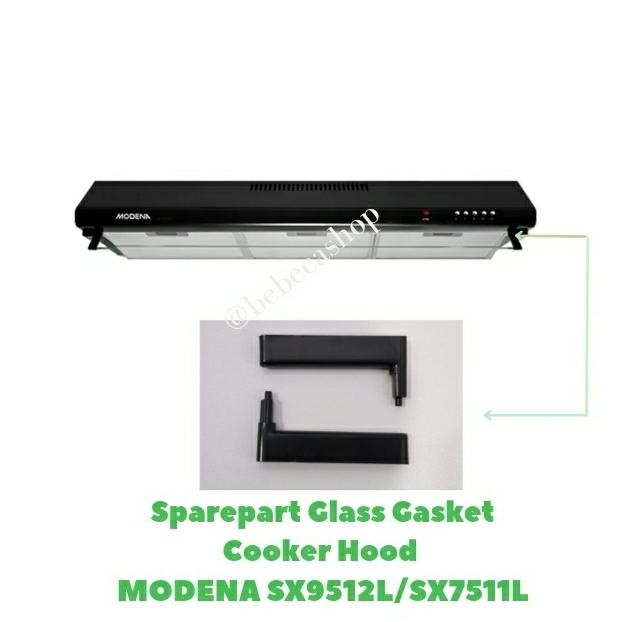 Jepitan Kaca Cooker Hood Modena Sx 9512L Sx 7511L