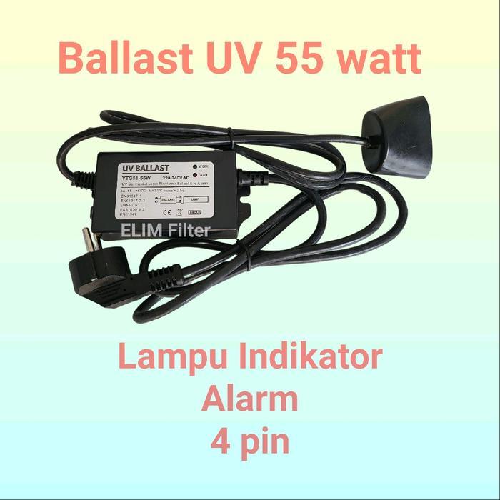 BALLAST UV 55 WATT - BALLAST ULTRAVIOLET