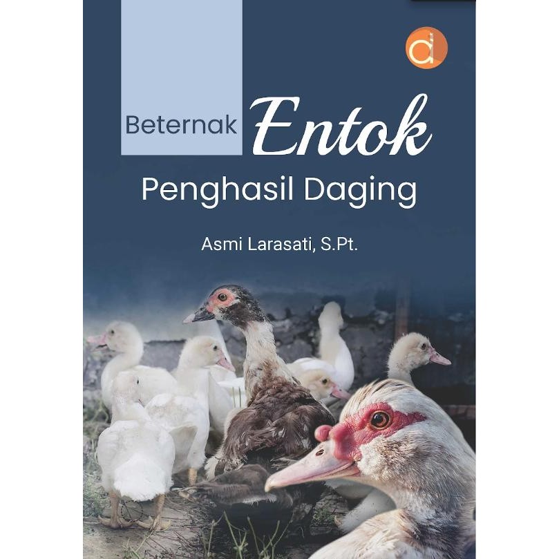 Buku Beternak Entok Penghasil Daging - Asmi Larasati
