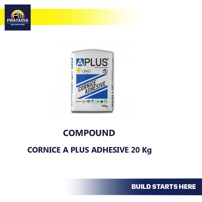 COMPOUND CORNICE A PLUS ADHESIVE @ 20 Kg