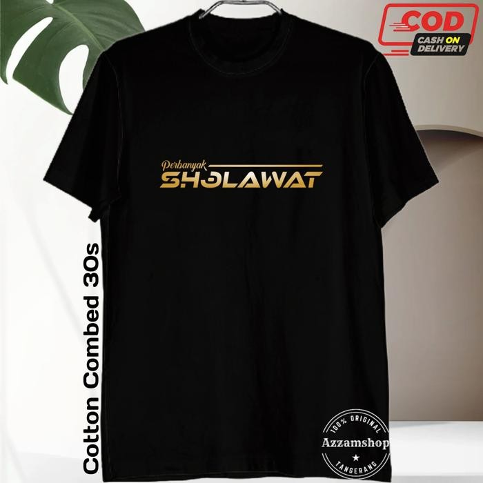PERBANYAK SHOLAWAT KAOS BAJU DAKWAH MUSLIM PRIA LENGAN PENDEK HITAM COTTON COMBED 30s new