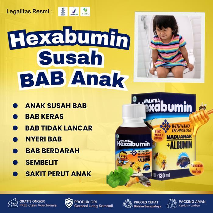READY Terlaris Hexabumin Atasi Susah BAB Anak, BAB Keras, BAB Tidak Lancar, Sembelit, Pelancar BAB,