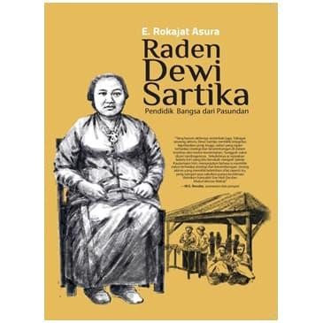 

Buku Raden Dewi Sartika - E.Rokajat Asura - Buku Novel