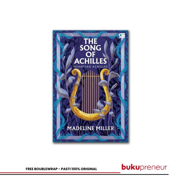 Nyanyian Achilles (The Song of Achilles) - Madeline Miller