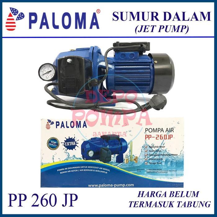 Pompa Air Jet Pump Paloma 260 Jp Terbaru 