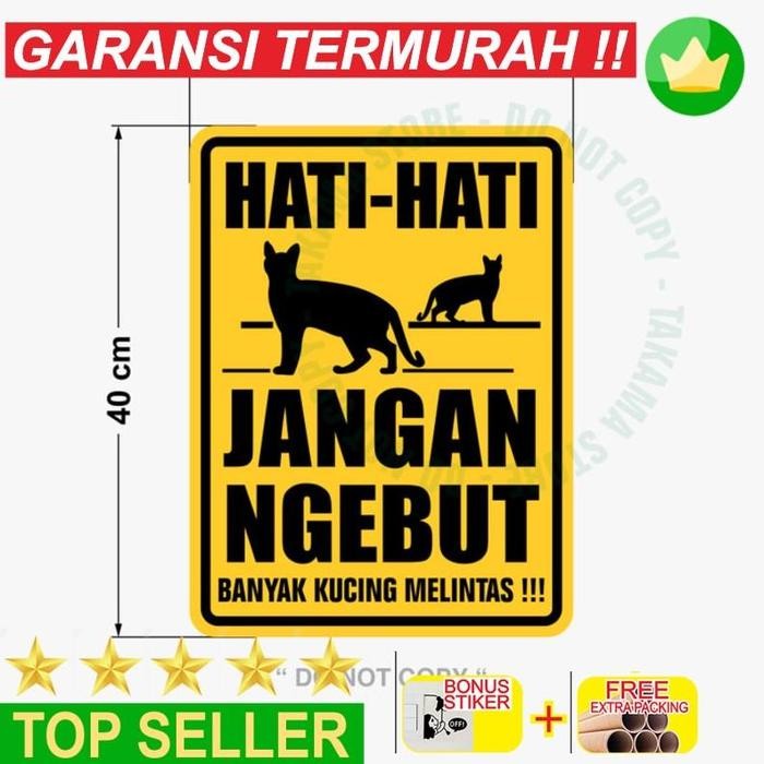 

TERLARIS RAMBU SIGN SIGNAGE HATI HATI KUCING MELINTAS 30 X 40 CM PLAT