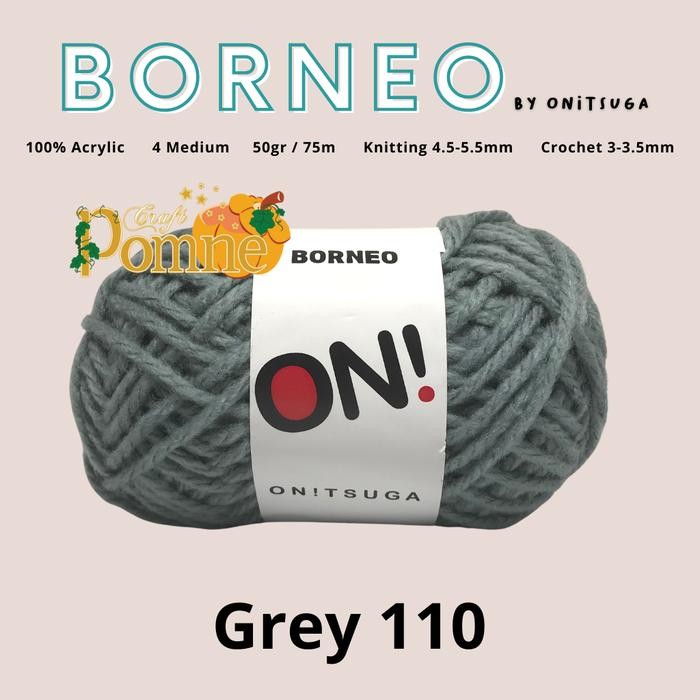 

New Benang Rajut Onitsuga Borneo Grey 0110 (Abu-Abu)