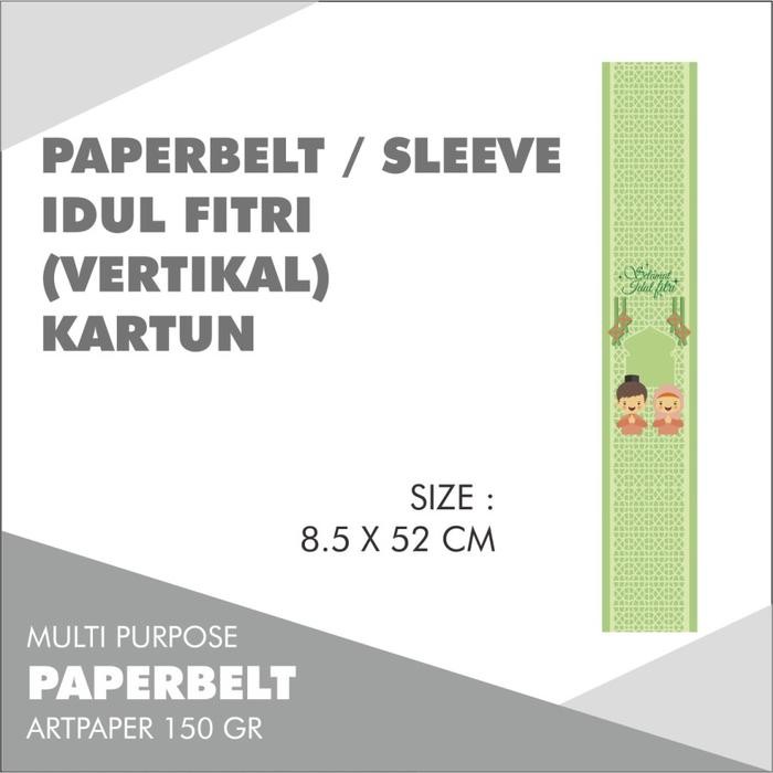 

Sleeve belt idul fitri lebaran eid vertikal 52x8.5 paperbelt ramadhan