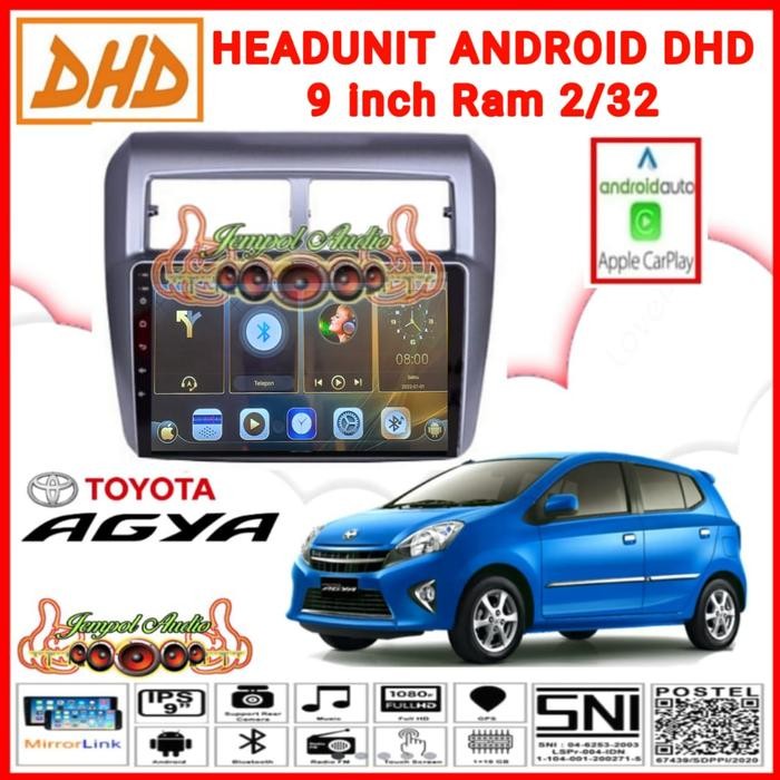 Head Unit Android DHD 9 Inch OEM Ayla/Agya Layar Ips