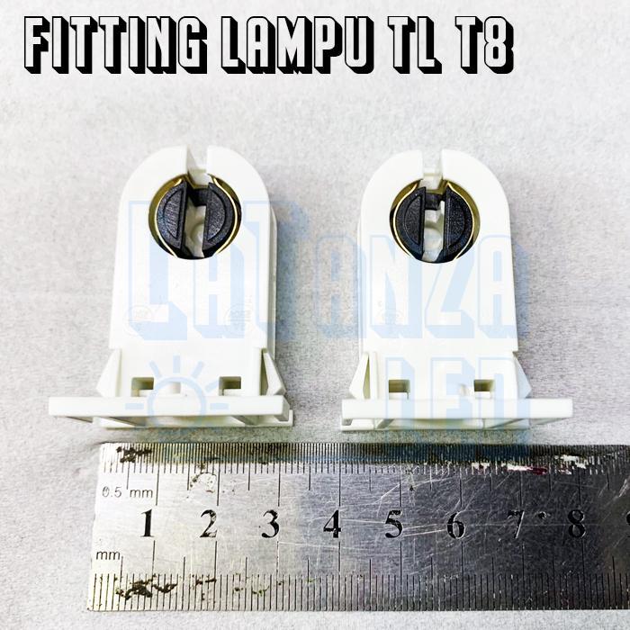 Fitting Lampu TL / fitting TL / fitting T8 / fiting lampu tl