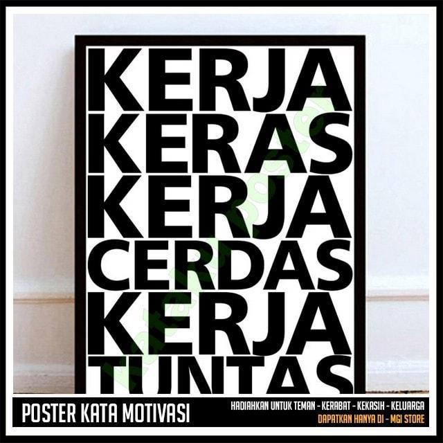 SPECIAL Kerja Keras Kerja Cerdas Kerja Tuntas - Poster Kata-kata Inspiratif -