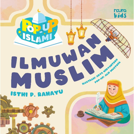 Buku Pop-Up Islami Ilmuwan Muslim [Board Book] - Isthi Puji Rahayu