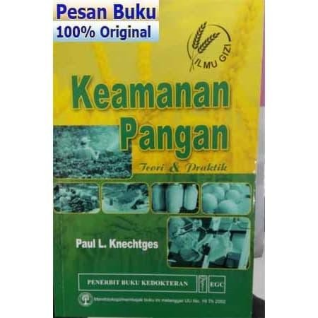 

Buku Keamanan Pangan Teori & Praktik - Paul L Knechtges