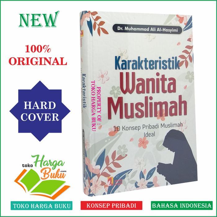 Terbaru Karakteristik Wanita Muslimah - 10 Konsep Pribadi Muslimah Ideal Ik