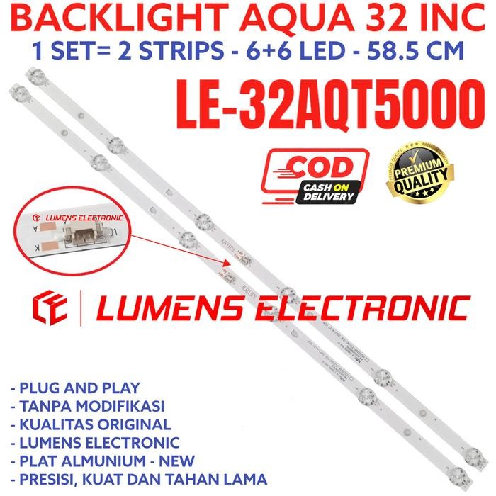 BACKLIGHT TV LED AQUA 32 INC LE 32AQT5000 32AQT6900 LE32AQT5000 LE32AQT6900 LE-32AQT5000