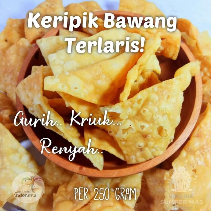 

New KERIPIK BAWANG 500gr / KERIPIK PANGSIT / KERIPIK BAWANG