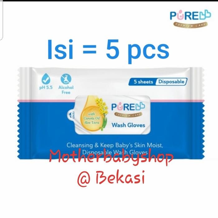 Pilihan- Pure Baby Disposable Wash Glove Washlap Tissue Basah Pengganti Mandi