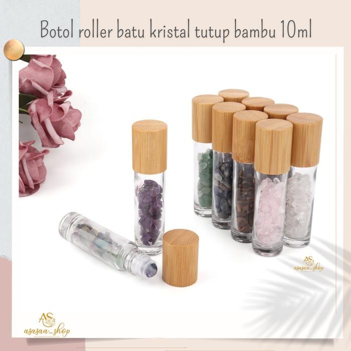 New Botol roller batu kristal tutup bambu 10ml - Essential oil aromaterapi