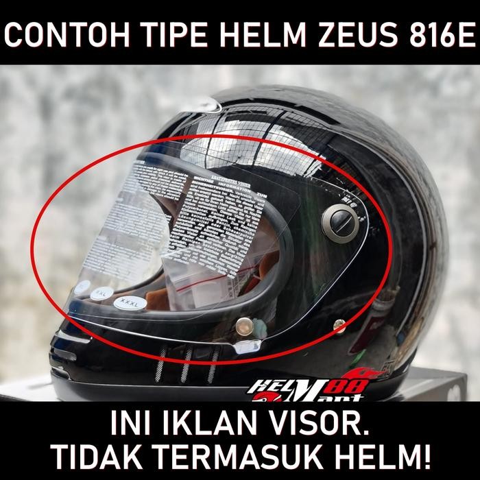 Visor Zeus 816E Flat Visor - Kaca Helm Zeus ZS816E Kaca Zeus 816