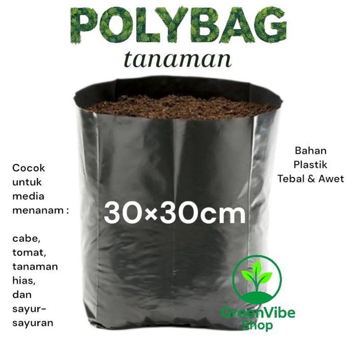Polybag Tanaman Ukuran 3030 Isi 100Pcs - Polybag Tanaman 30X30 Paket Ekonomis -- Polybag Tebal 30X30