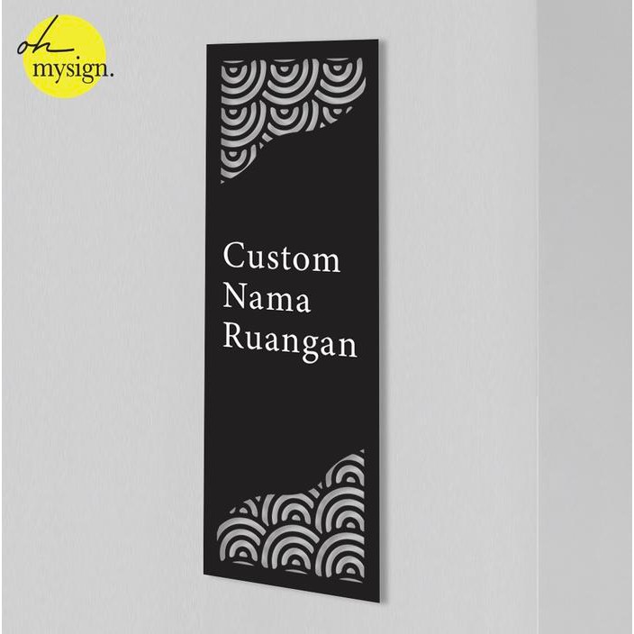 

CUSTOM TULISAN SIGN NAMA RUANGAN ACRYLIC PAPAN SIGN BOARD