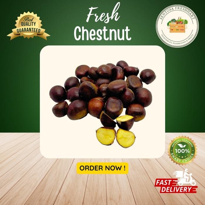 

Pilihan- [Sentosa Freshmart] Kacang Kastanye / Chestnut Per Kg