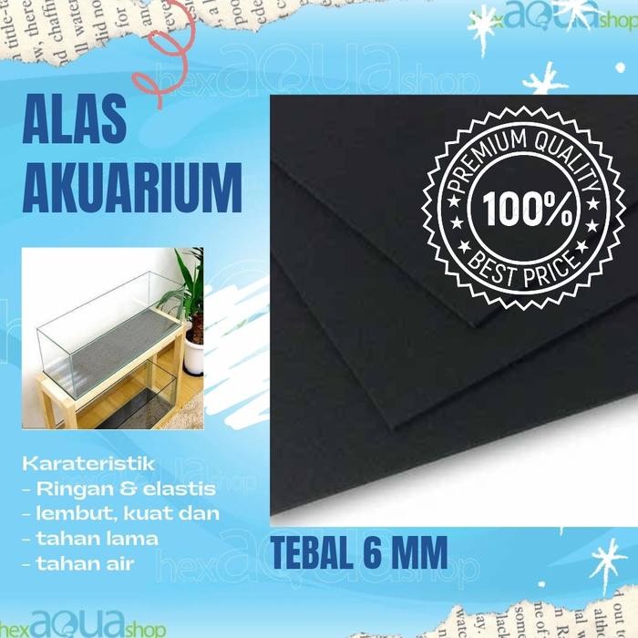 Busa ati 6mm - alas akuarium - tatakan aquarium - spon - karet