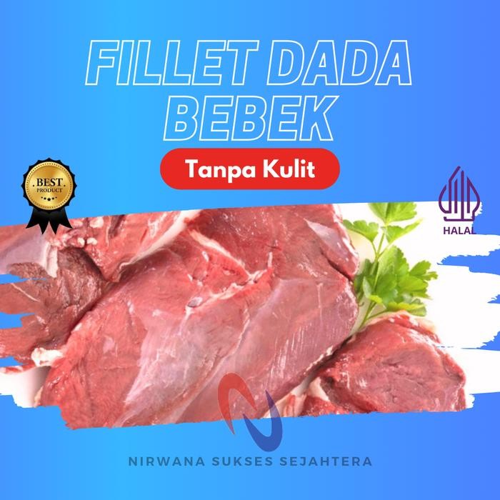 

Pilihan- Fillet Dada Bebek Tanpa Kulit / Boneless Duck Breast Skin Less