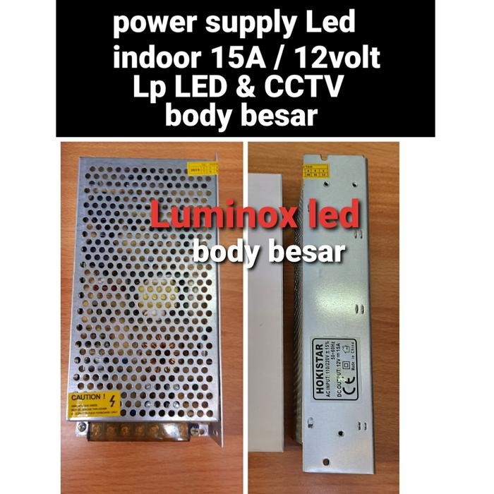 Paling Berkualitas Psu Hokistar Led Cctv 15A 15Ampere 12Volt Trafo Driver 12V 15 A 180W Terlariss 